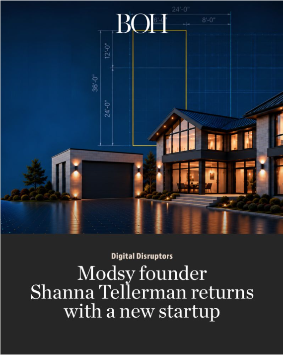 Business of Home — Modsy founder Shanna Tellerman returns with a new startup